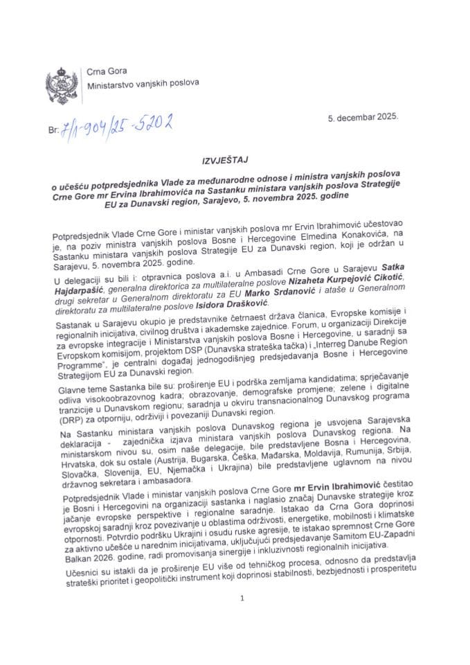 Izvještaj o učešću potpredsjednika Vlade za međunarodne odnose i ministra vanjskih poslova Crne Gore mr Ervina Ibrahimovića na Sastanku ministara vanjskih poslova Strategije EU za Dunavski region, Sarajevo, 5. novembra 2025. godine