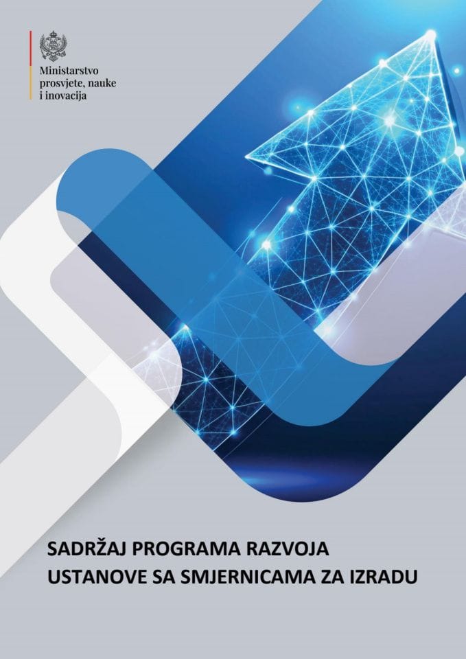 Sadržaj Programa razvoja ustanove sa smjernicama za izradu