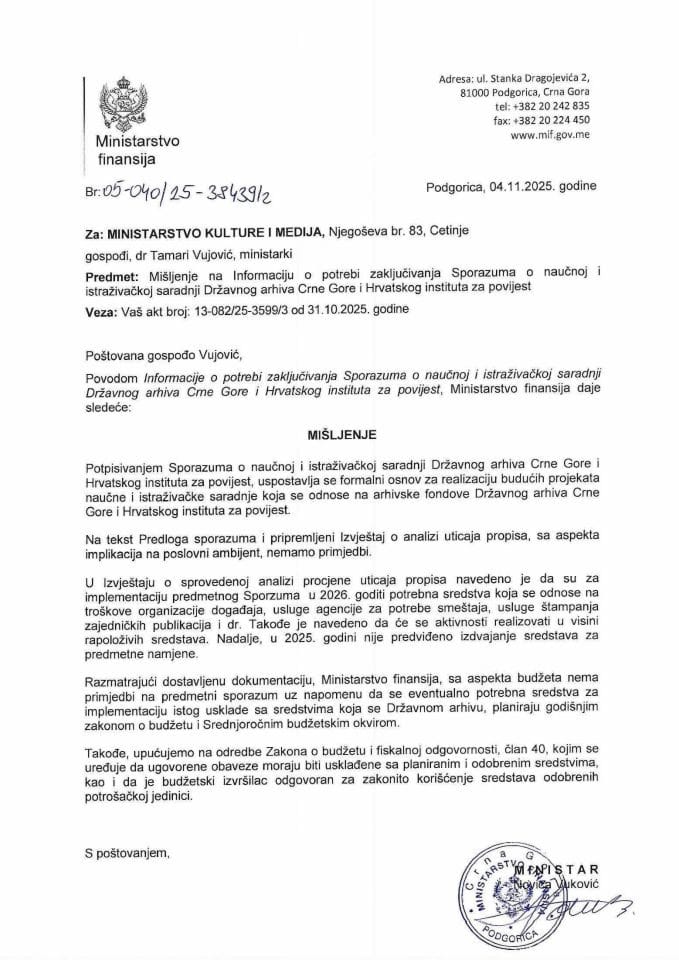 Mišljenje na Informaciju o potrebi zaključivanja Sporazuma o naučnoj i istraživačkoj saradnji Državnog arhiva Crne Gore i Hrvatskog instituta za povijest