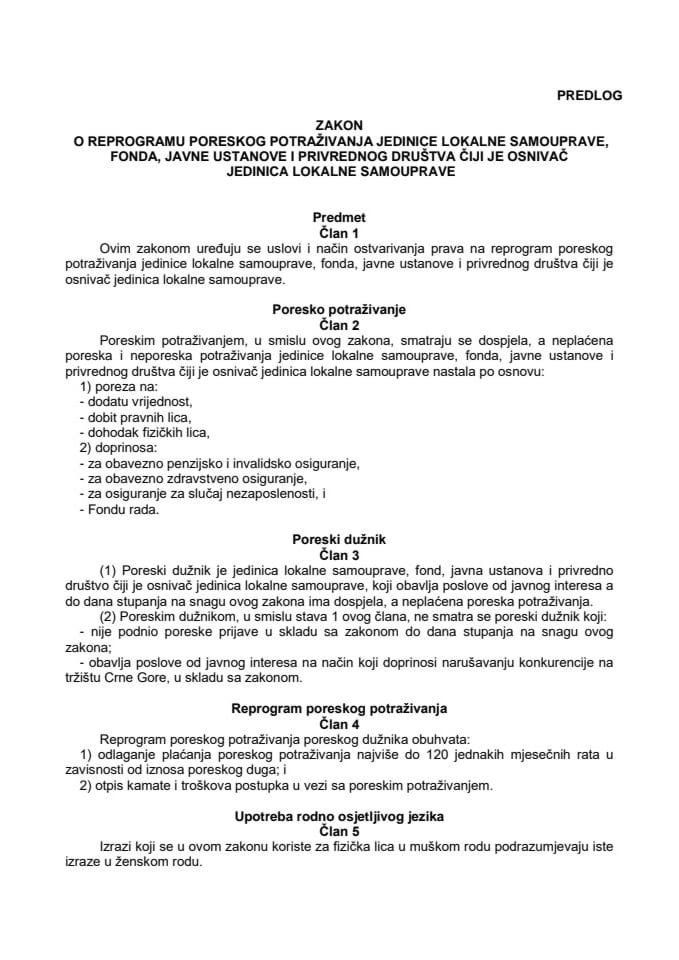 Predlog zakona o reprogramu poreskog potraživanja jedinice lokalne samouprave, fonda, javne ustanove i privrednog društva čiji je osnivač jedinica lokalne samouprave