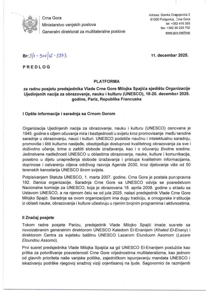 Predlog platforme za radnu posjetu predsjednika Vlade Crne Gore Milojka Spajića sjedištu Organizacije Ujedinjenih nacija za obrazovanje, nauku i kulturu (UNESCO), 18-20. decembar 2025. godine, Pariz, Republika Francuska