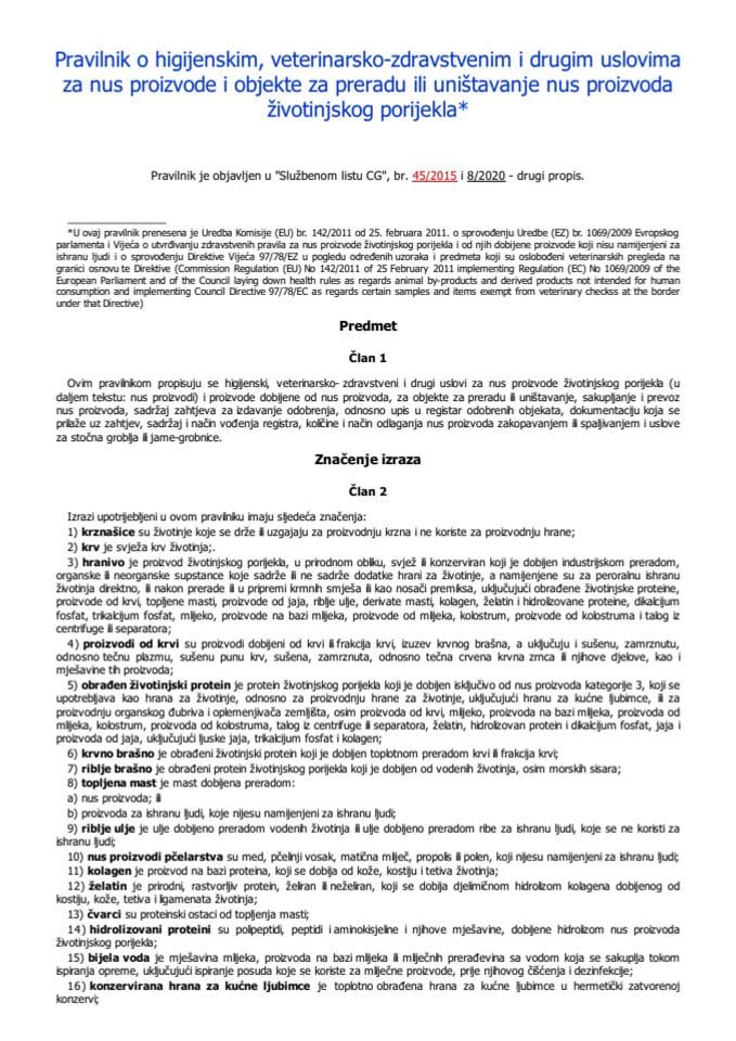 Правилник о хигијенским, ветеринарско-здравственим и другим условима за нус производе и објекте за прераду или уништавање нус производа животињског поријекла
