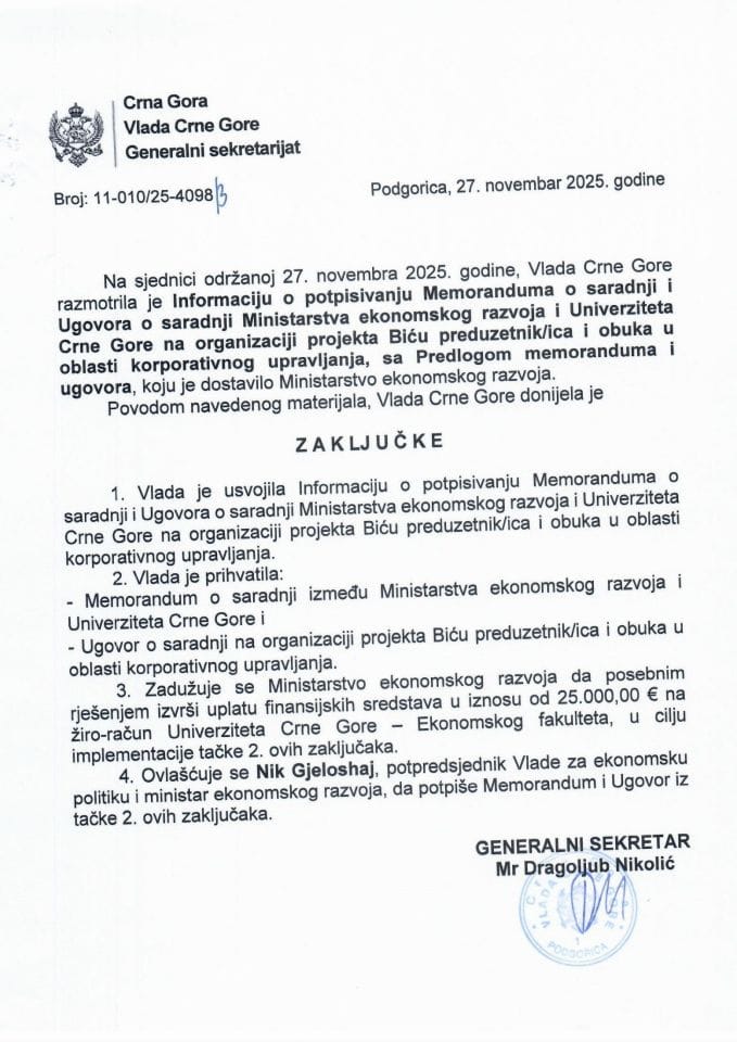 Informacija o potpisivanju Memoranduma o saradnji i Ugovora o saradnji Ministarstva ekonomskog razvoja i Univerziteta CG na organizaciji projekta Biću preduzetnik/ca i obuka u oblasti korporativnog upravljanja - Zaključci