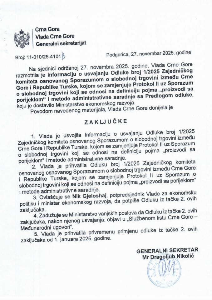Informacija o usvajanju Odluke broj 1/2025 Zajedničkog komiteta osnovanog Sporazumom o slobodnoj trgovini između Crne Gore i Republike Turske kojom se zamjenjuje Protokol II uz Sporazum o slobodnoj trgovini - Zaključci