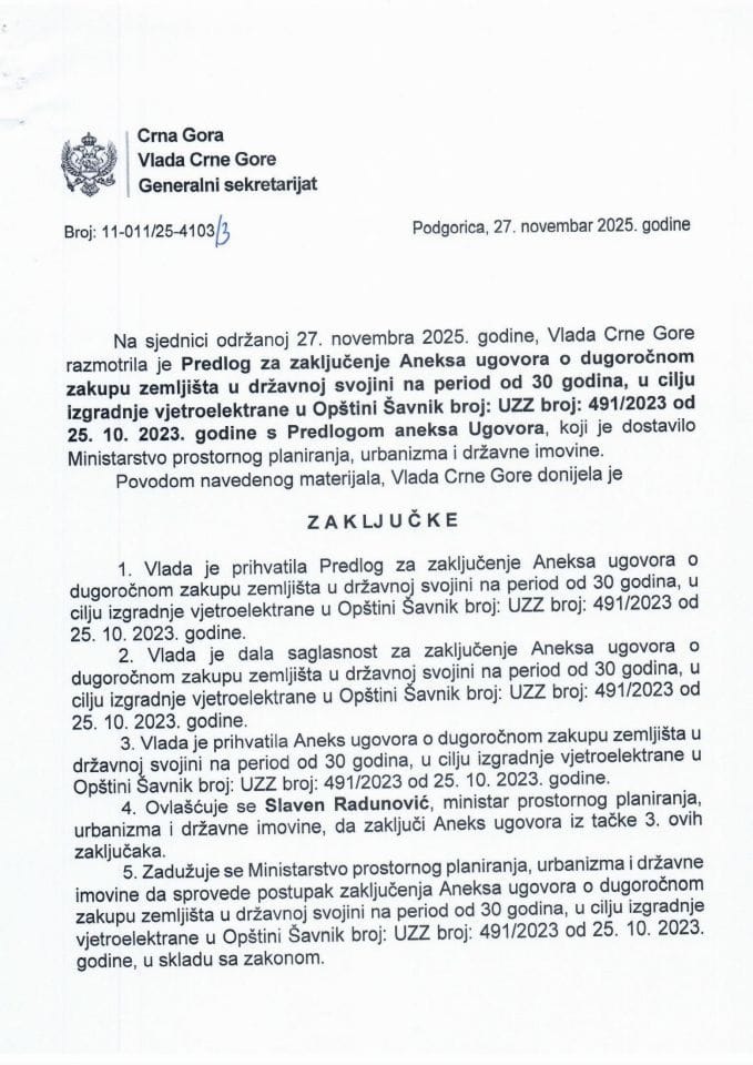 Предлог за закључење Анекса Уговора о дугорочном закупу земљишта у државној својини на период од 30 година, у циљу изградње вјетроелектране у Општини Шавник број: УЗЗ број: 491/2023 од 25.10.2023. године с Предлогом анекса Уговора - Закључци