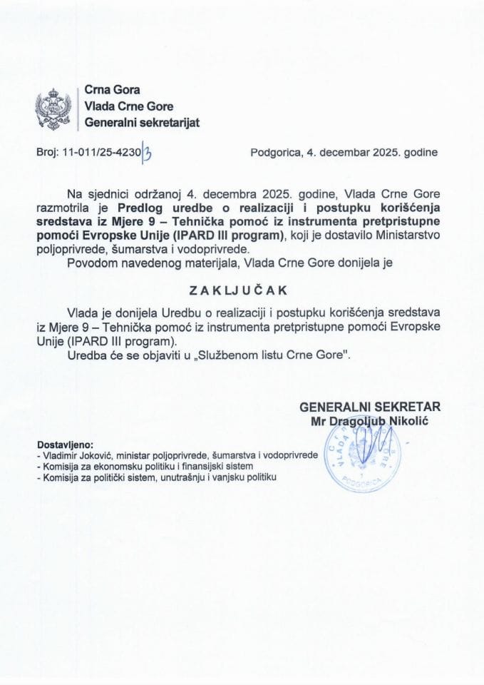 Predlog uredbe o realizaciji i postupku korišćenja sredstava iz mjere 9 - Tehnička pomoć iz instrumenta pretpristupne pomoći Evropske unije (IPARD III program) - Zaključci