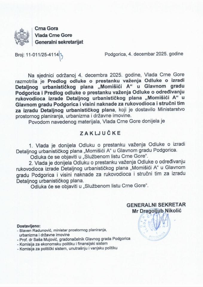 Predlog odluke o prestanku važenja Odluke o izradi Detaljnog urbanističkog plana „Momišići A“ u Glavnom gradu Podgorica -Zaključci