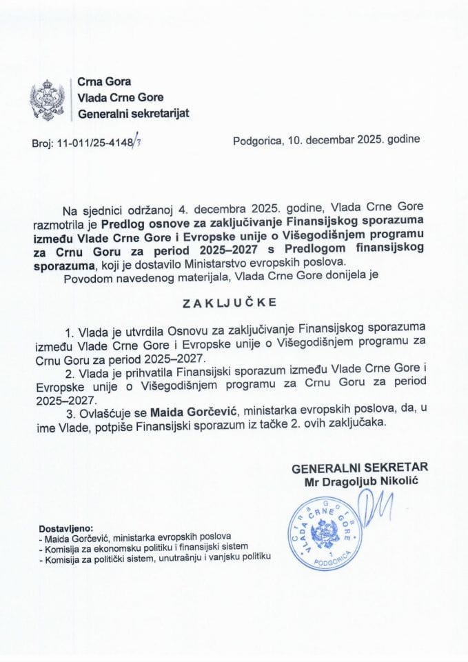 Predlog osnove za zaključivanje Finansijskog sporazuma između Vlade Crne Gore i Evropske unije o Višegodišnjem programu za Crnu Goru za period 2025-2027 s Predlogom finansijskog sporazuma - Zaključci