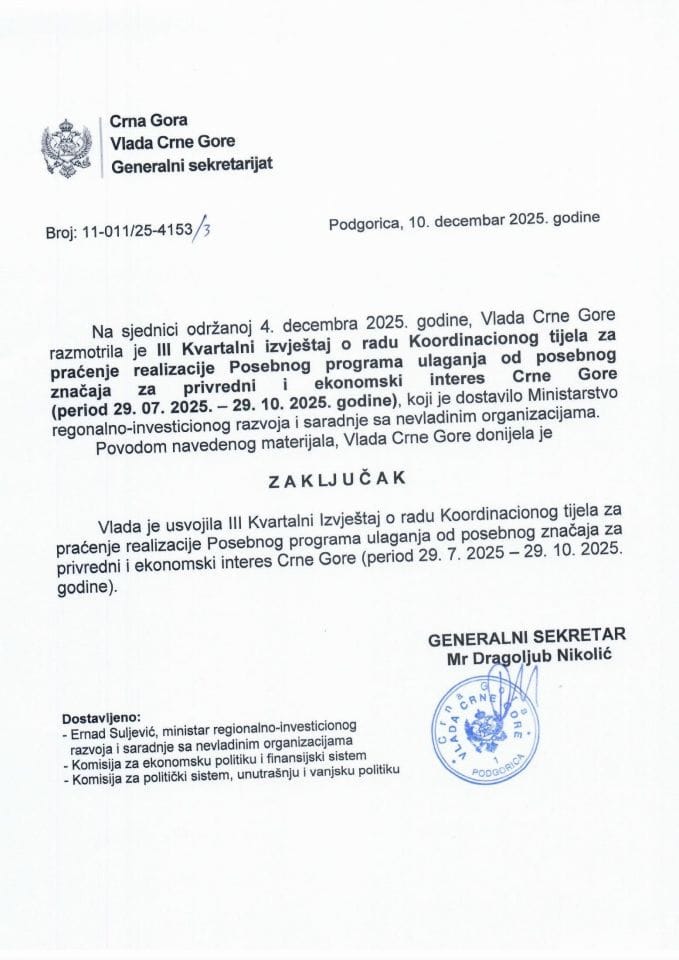 III kvartalni izvještaj o radu Koordinacionog tijela za praćenje realizacije Posebnog programa ulaganja od posebnog značaja za privredni i ekonomski interes Crne Gore (period 29.07.2025-29.10.2025. godine) - Zaključci