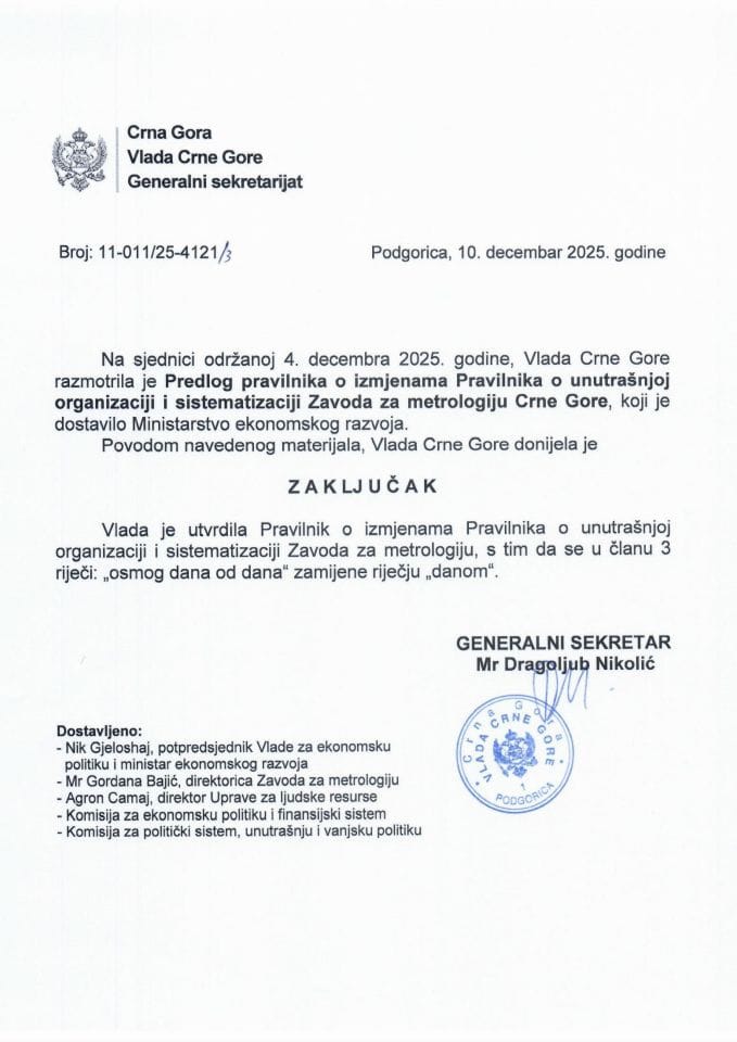 Predlog pravilnika o izmjenama Pravilnika o unutrašnjoj organizaciji i sistematizaciji Zavoda za metrologiju Crne Gore - Zaključci