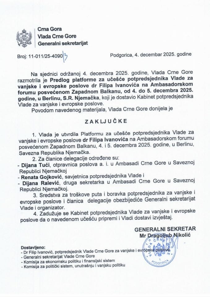 Predlog platforme za učešće potpredsjednika Vlade za vanjske i evropske poslove dr Filipa Ivanovića na Ambasadorskom forumu posvećenom Zapadnom Balkanu, od 4. do 5. decembra 2025. godine, u Berlinu, S.R. Njemačka - Zaključci