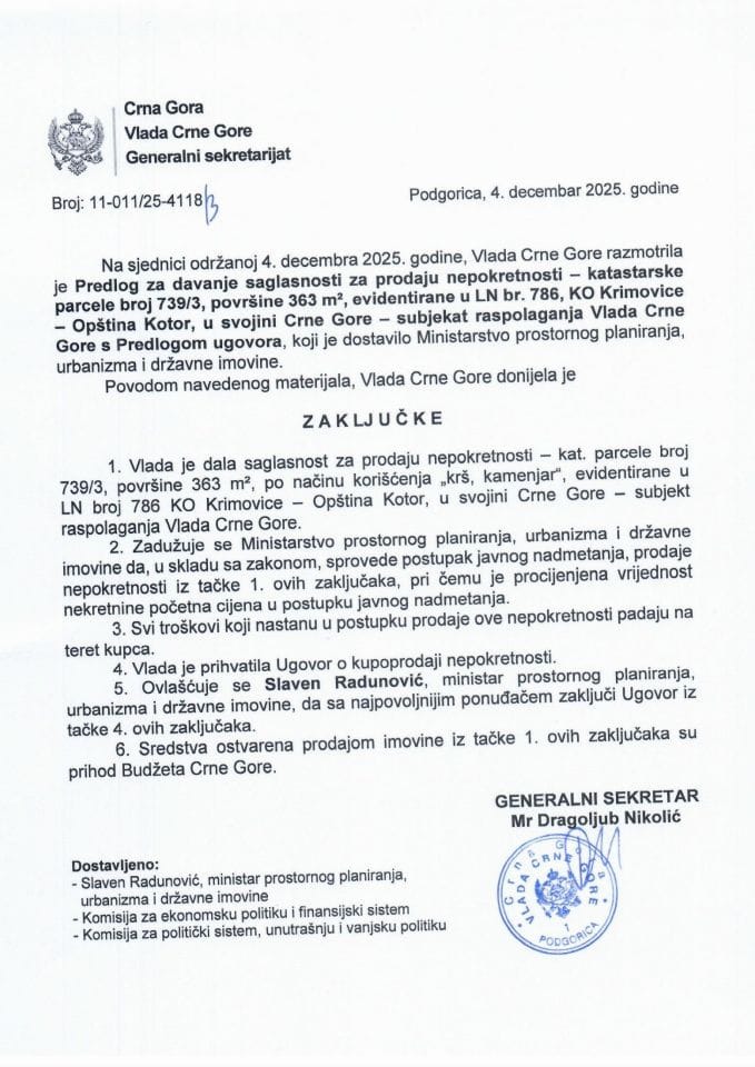 Predlog za davanje saglasnosti za prodaju nepokretnosti - katastarske parcele broj 739/3, površine 363 m², evidentirane u LN br. 786, KO Krimovice - Opština Kotor, u svojini Crne Gore - subjekat raspolaganja Vlada Crne Gore - Zaključci