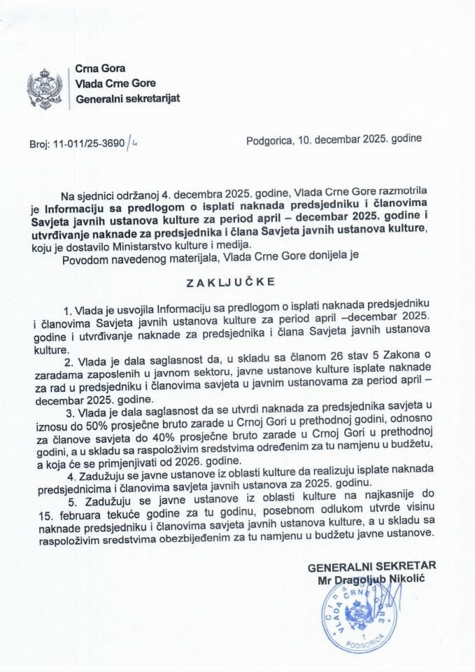 Informacija sa predlogom o isplati naknada predsjedniku i članovima Savjeta javnih ustanova kulture za period april-decembar 2025. godine i utvrđivanje naknade za predsjednika i člana Savjeta javnih ustanova kulture - Zaključci