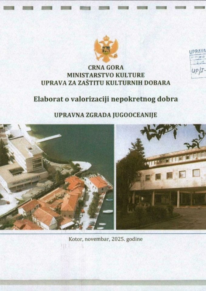 Elaborat o valorizaciji nepokretnog dobra Upravna zgrada Jugooceanije