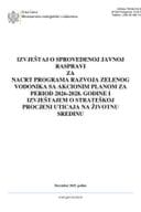 Izvještaj o sprovedenoj javnoj raspravi za Nacrt programa razvoja zelenog vodonika sa Akcionim planom za period 2026-2028. godine i Izvještajem o strateškoj procjeni uticaja na životnu sredinu