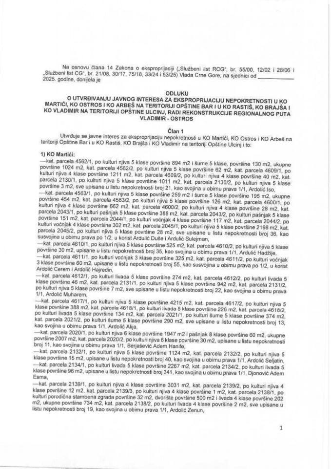 Предлог одлуке о утврђивању јавног интереса за експропријацију непокретности у КО Мартићи, КО Острос и КО Арбеш на територији Општине Бар и у КО Растиш, КО Брајша и КО Владимир на територији Општине Улцињ