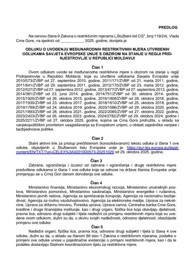 Предлог одлуке о увођењу међународних рестриктивних мјера утврђених одлукама Савјета Европске уније с обзиром на стање у регији Придњестровље у Републици Молдавији