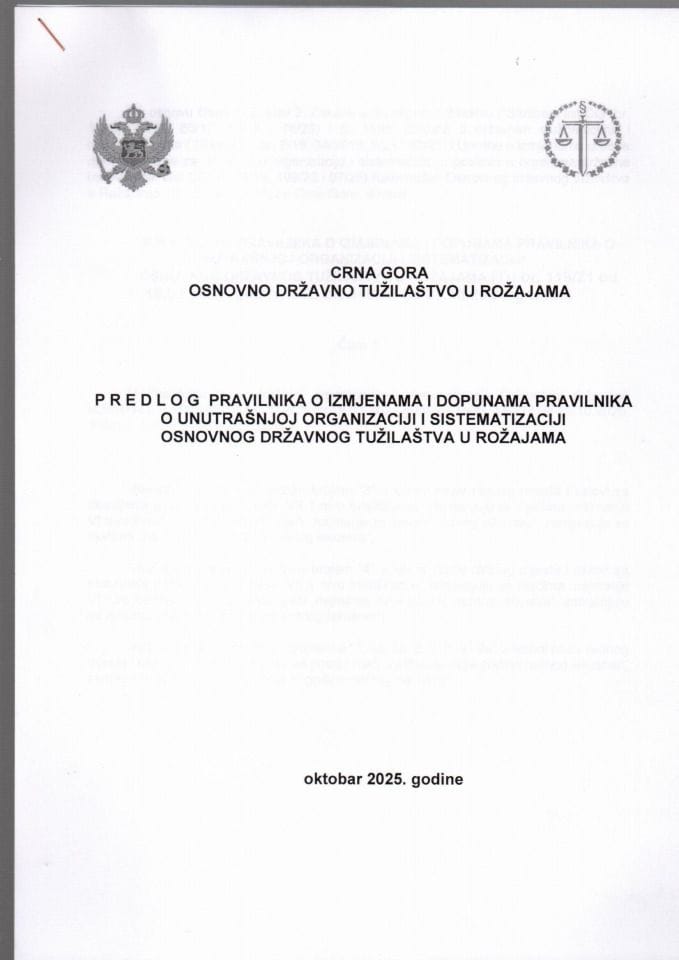 Предлог правилника о измјенама и допунама Правилника о унутрашњој организацији и систематизацији Основног државног тужилаштва у Рожајама