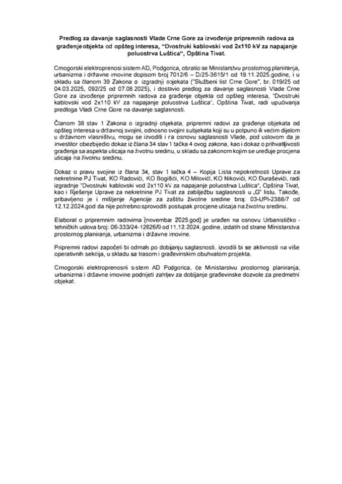 Предлог за давање сагласности Владе Црне Горе за извођење припремних радова за грађење објекта од општег интереса „Двоструки кабловски вод 2x110 kV за напајање полуострва Луштица“, Општина Тиват