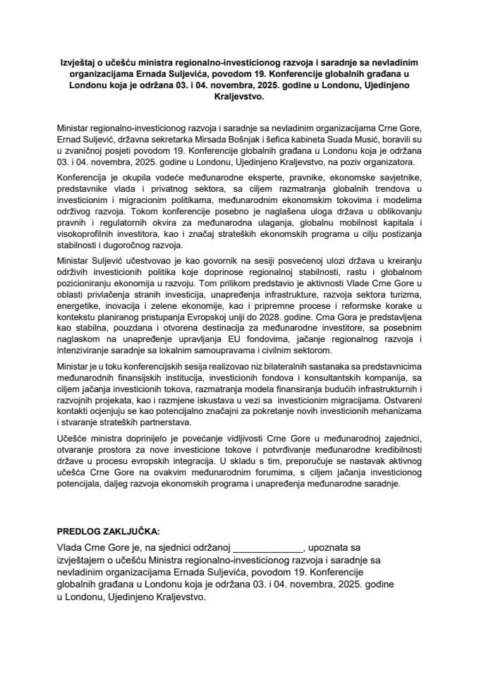 Izvještaj o učešću ministra regionalno-investicionog razvoja i saradnje sa nevladinim organizacijama Ernada Suljevića, povodom 19. Konferencije globalnih građana u Londonu, koja je održana 3. i 4. novembra 2025. godine, u Londonu, Ujedinjeno Kraljevstvo