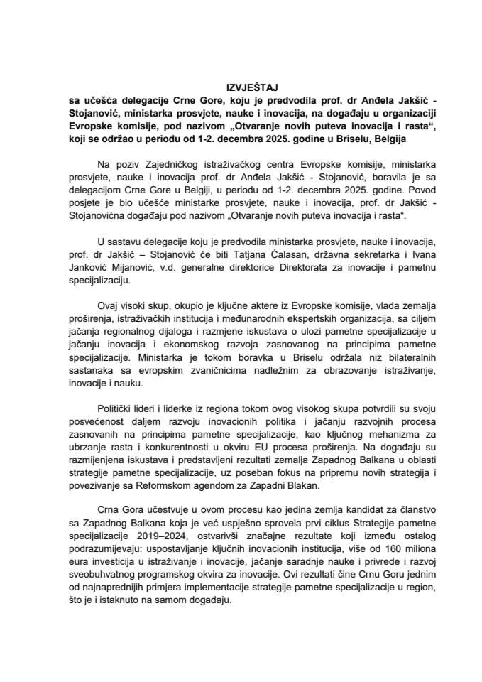 Izvještaj sa učešća delegacije Crne Gore, koju je predvodila prof. dr Anđela Jakšić - Stojanović, ministarka prosvjete, nauke i inovacija, na događaju u organizaciji Evropske komisije, pod nazivom „Otvaranje novih puteva inovacija i rasta“