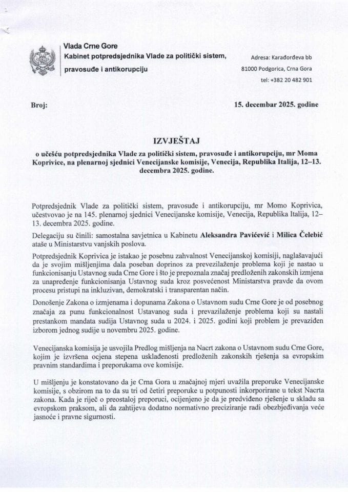 Izvještaj o učešću potpredsjednika Vlade za politički sistem, pravosuđe i antikorupciju, mr Moma Koprivice, na 145. plenarnoj sjednici Venecijanske komisije, Venecija, Republika Italija, 12-13. decembar 2025. godine
