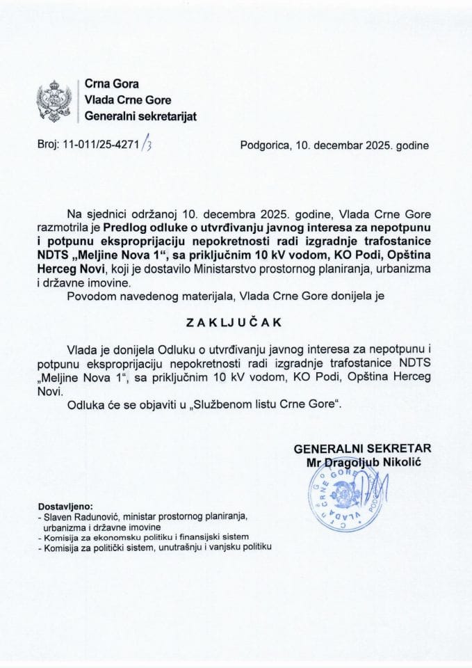 Predlog odluke o utvrđivanju javnog interesa za nepotpunu i potpunu eksproprijaciju nepokretnosti radi izgradnje trafostanice NDTS „Meljine Nova 1“ sa priključnim 10 kV vodom, KO Podi, Opština Herceg Novi - Zaključci