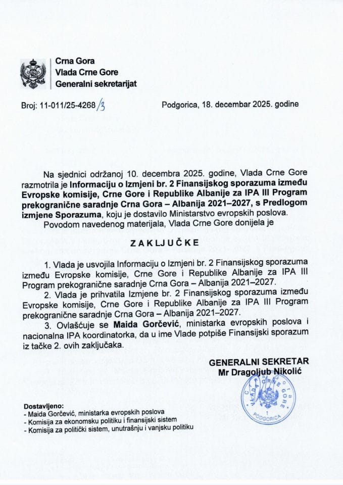 Informacija o Izmjeni br. 2 Finansijskog sporazuma između Evropske komisije, Crne Gore i Republike Albanije za IPA III Program prekogranične saradnje Crna Gora - Albanija 2021-2027 s Predlogom izmjene Sporazuma - Zaključci