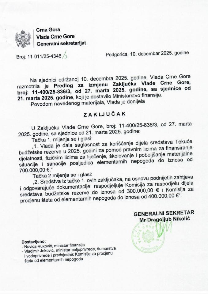 Предлог за измјену Закључка Владе Црне Горе, број: 11-400/25-836/3, од 27. марта 2025. године, са сједнице од 21. марта 2025. године - Закључци