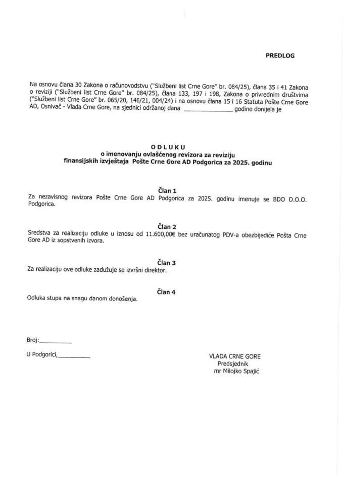 Predlog odluke o imenovanju ovlašćenog revizora za reviziju finansijskih izvještaja Pošte Crne Gore AD Podgorica za 2025. godinu