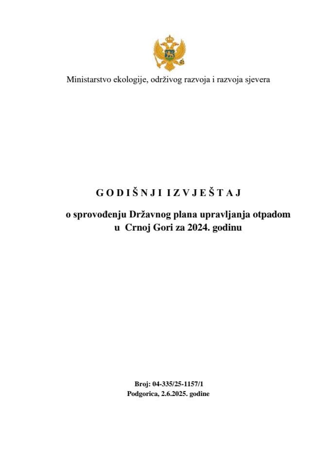 Godišnji izvještaj o sprovođenju državnog plana upravljanja otpadom  u Crnoj Gori za 2024. Godinu