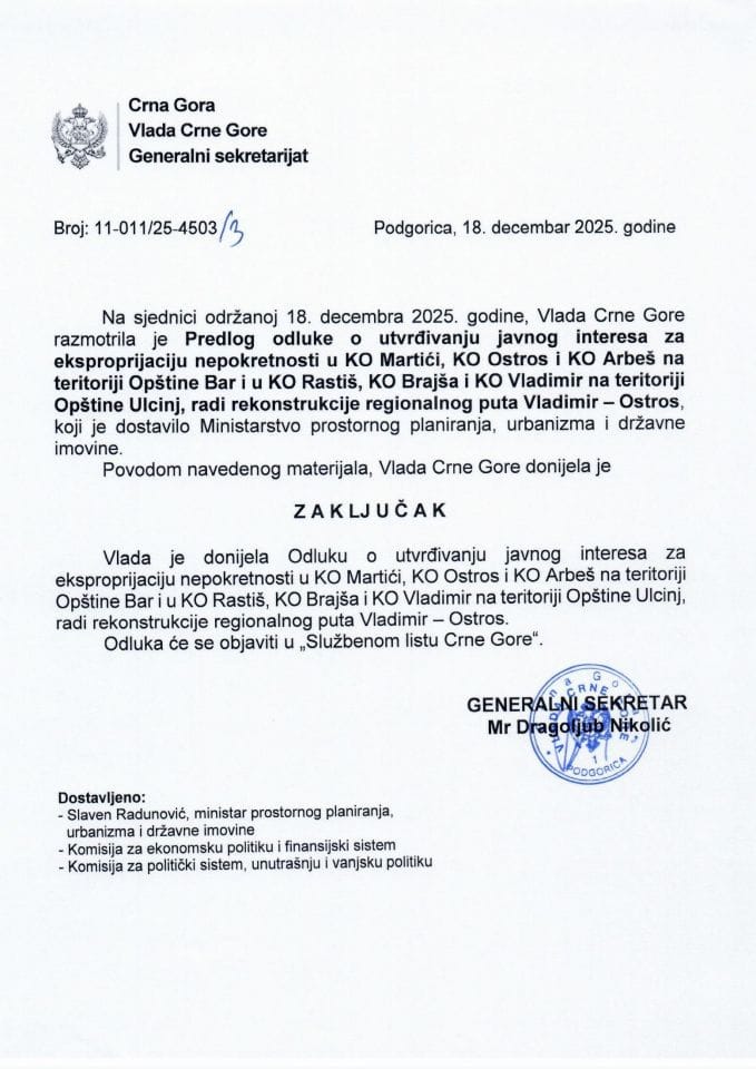 Предлог одлуке о утврђивању јавног интереса за експропријацију непокретности у КО Мартићи, КО Острос и КО Арбеш на територији Општине Бар и у КО Растиш, КО Брајша и КО Владимир на територији Општине Улцињ - закључци