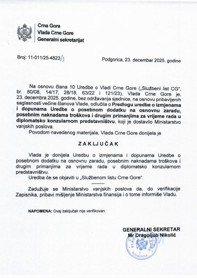 Predlog uredbe o izmjenama i dopunama Uredbe o posebnom dodatku na osnovnu zaradu, posebnim naknadama troškova i drugim primanjima za vrijeme rada u diplomatsko-konzularnom predstavništvu - zaključci
