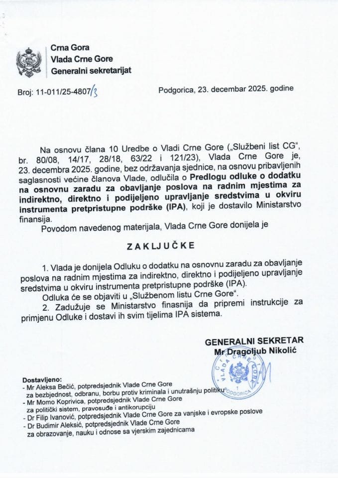 Predlog odluke o dodatku na osnovnu zaradu za obavljanje poslova na radnim mjestima za indirektno, direktno i podijeljeno upravljanje sredstvima u okviru instrumenta pretpristupne podrške (IPA) - zaključci
