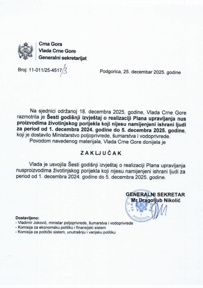 Шести годишњи извјештај о реализацији Плана управљања нус производима животињског поријекла који нијесу намијењени исхрани људи за период од 1. децембра 2024. године до 5. децембра 2025. године - закључци