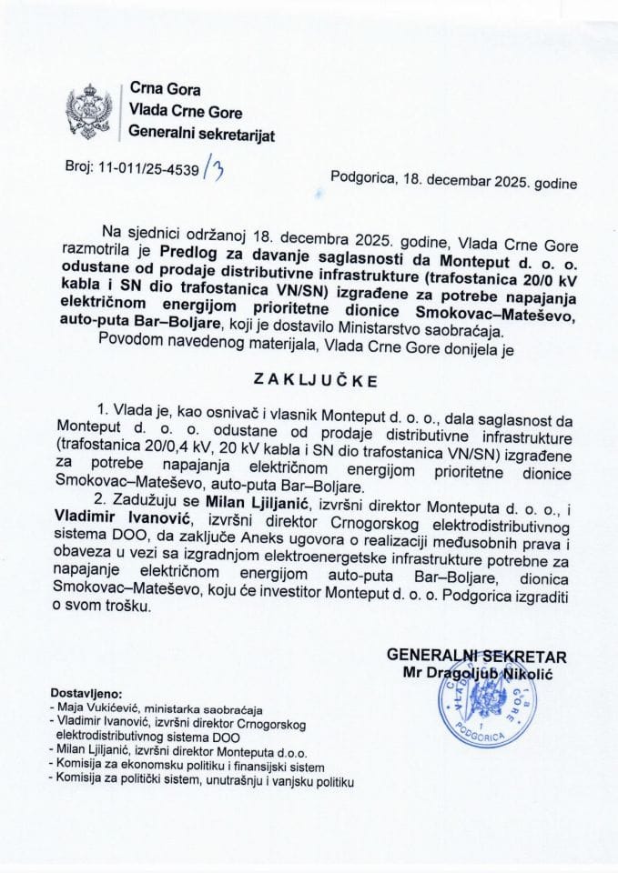 Предлог за давање сагласности да Монтепут д.о.о. одустане од продаје дистрибутивне инфраструктуре изграђене за потребе напајања електричном енергијом приоритетне дионице Смоковац - Матешево, аутопута Бар - Бољаре - закључци