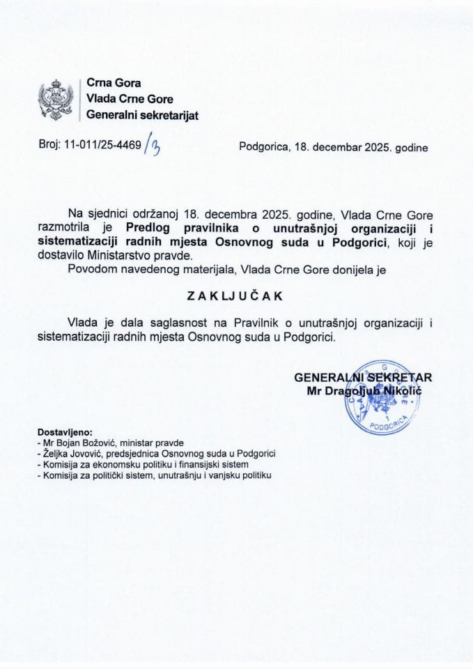 Предлог правилника о унутрашњој организацији и систематизацији радних мјеста Основног суда у Подгорици - закључци