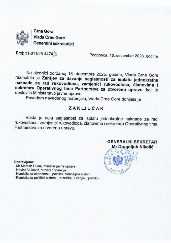 Захтјев за давање сагласности Владе Црне Горе за исплату једнократне накнаде за рад руководиоцу, замјеници руководиоца, члановима и секретару Оперативног тима Партнерства за отворену управу - закључци