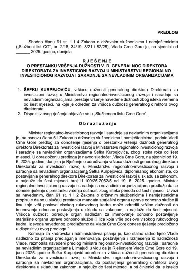 Предлог за престанак вршења дужности в. д. генералног директора Директората за инвестициони развој у Министарству регионално-инвестиционог развоја и сарадње са невладиним организацијама