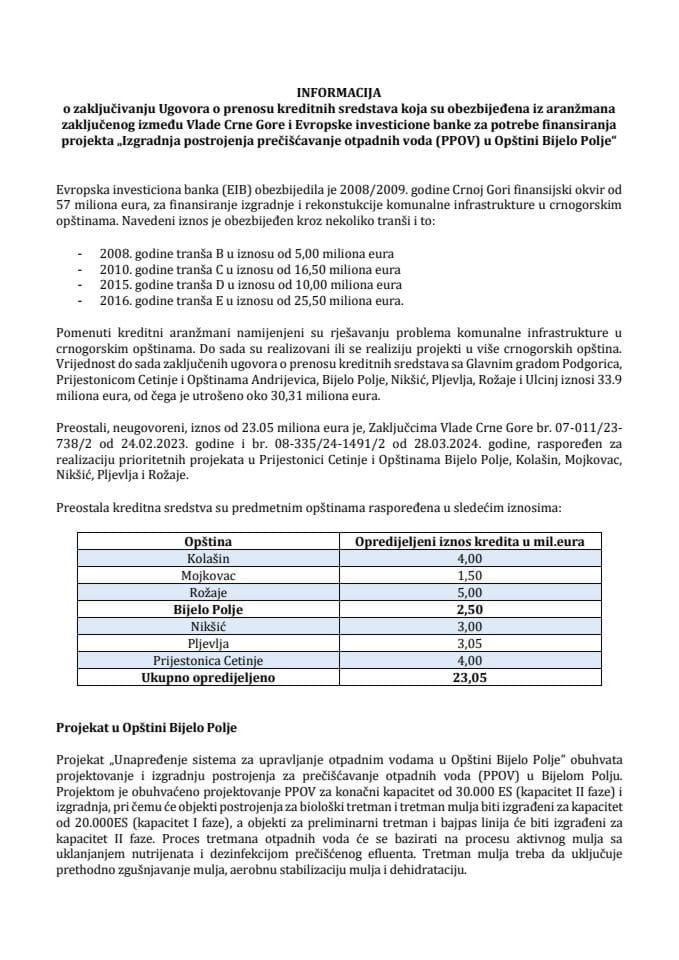 Информација о закључивању Уговора о преносу кредитних средстава која су обезбијеђена из аранжмана закљученог између Владе ЦГ и EIB за потребе финансирања пројекта „Изградња постројења за пречишћавање отпадних вода (ППОВ) у Општини Бијело Поље“