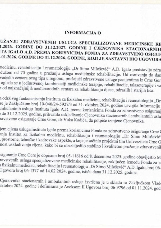 Информација о Уговору о пружању здравствених услуга специјализоване медицинске рехабилитације за период од 01.01.2026. до 31.12.2027. године и Цјеновника стационарних и амбулантних услуга Института Игало А.Д.