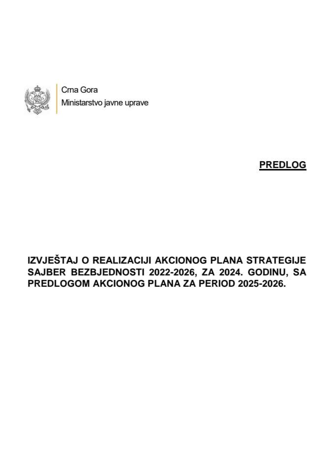 Извјештај о реализацији Акционог плана Стратегије сајбер безбједности 2022-2026, за 2024. годину, са Предлогом акционог плана за период 2025-2026.