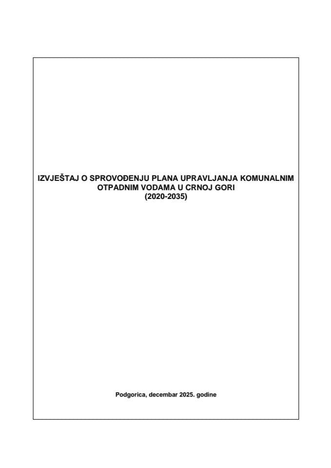 Извјештај о спровођењу Плана управљања комуналним отпадним водама у Црној Гори (2020-2035)