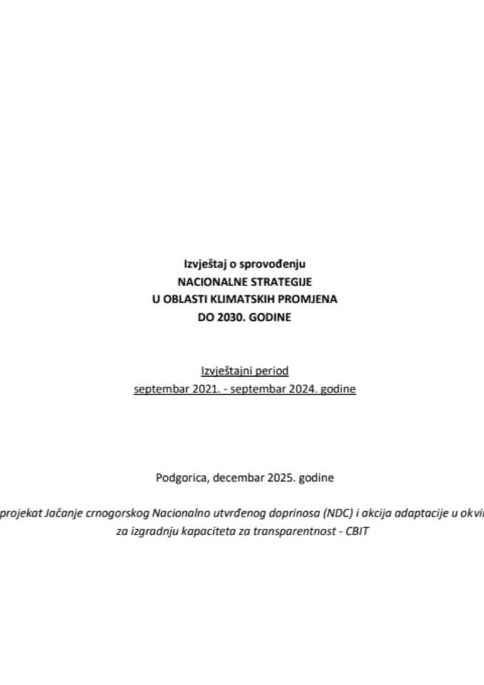 Извјештај о спровођењу Националне стратегије у области климатских промјена до 2030. године (извјештајни период септембар 2021 – септембар 2024. године)