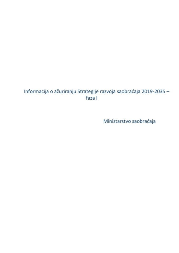 Информација о ажурирању Стратегије развоја саобраћаја 2019-2035 – фаза I , са Извјештајем о спровођењу Стратегије развоја саобраћаја 2019-2035 (за период 2021-2025) и прелиминарним Акционим планом за 2026-2027