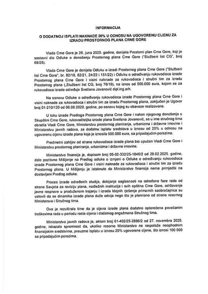 Информација о додатној исплати накнаде 20% у односу на уговорену цијену за израду Просторног плана Црне Горе