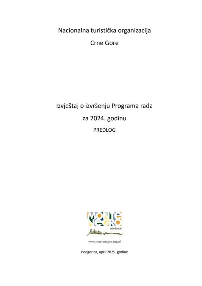 Извјештај о извршењу Програма рада Националне туристичке организације Црне Горе за 2024. годину