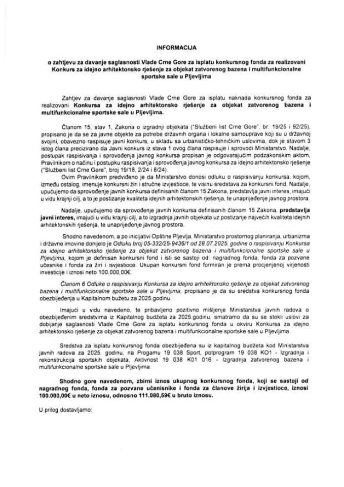 Захтјев за давање сагласности Владе Црне Горе за исплату накнада у оквиру Конкурса за идејно архитектонско рјешење за објекат затвореног базена и мултифункционалне спортске сале у Пљевљима