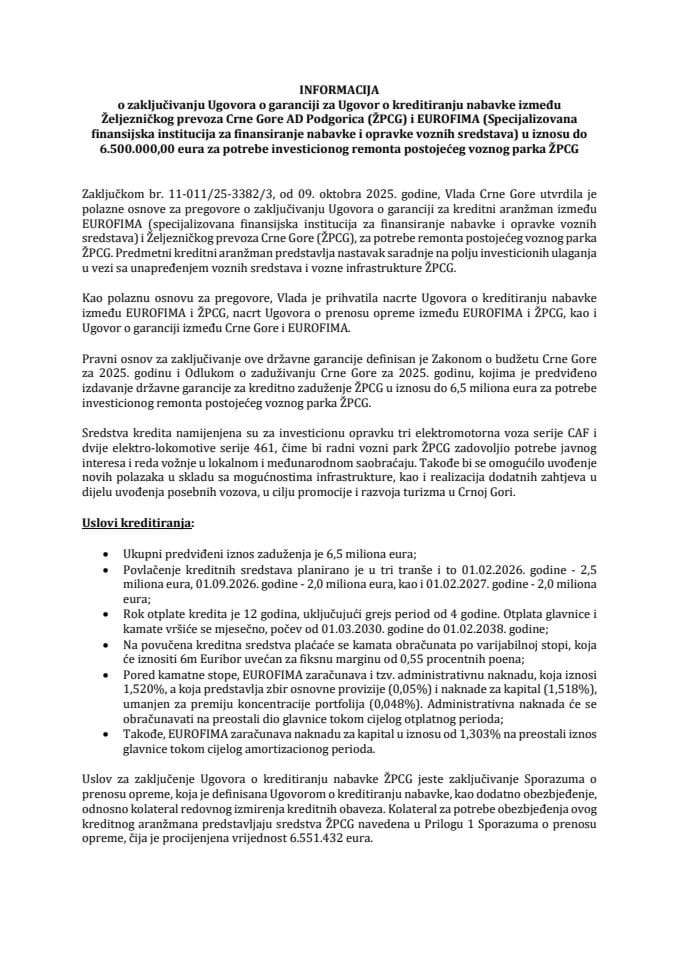 Информација о закључивању Уговора о гаранцији за Уговор о кредитирању набавке између Жељезничког превоза Црне Горе АД Подгорица (ЖПЦГ) и EUROFIMA (Специјализована финансијска институција за финансирање набавке и оправке возних средстава)