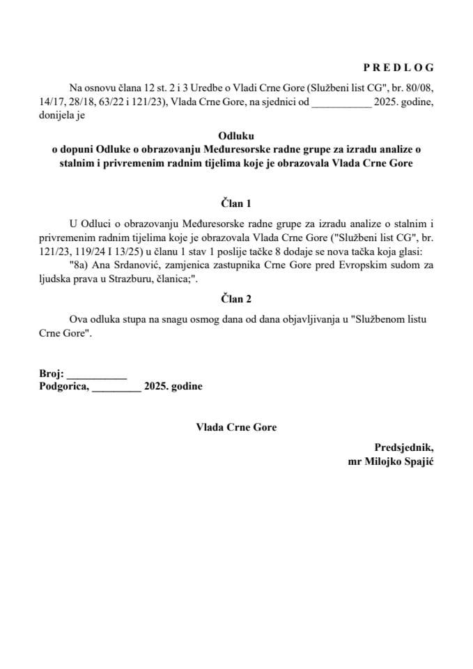 Предлог одлуке о допуни Одлуке о образовању Међуресорске радне групе за израду анализе о сталним и привременим радним тијелима које је образовала Влада Црне Горе